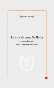 Le Jour de cette Veille-là - Tagrawla Ineqqiqi